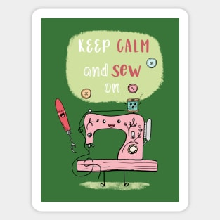 Keep Calm and Sew On Sticker